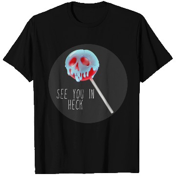 Discover See You In Heck Poison Skull Candy T Shirts
