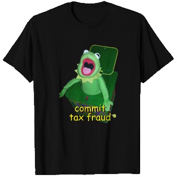 Discover Commit Tax Fraud Cursed Meme T Shirts