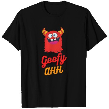 Discover Goofy Ahh T Shirts