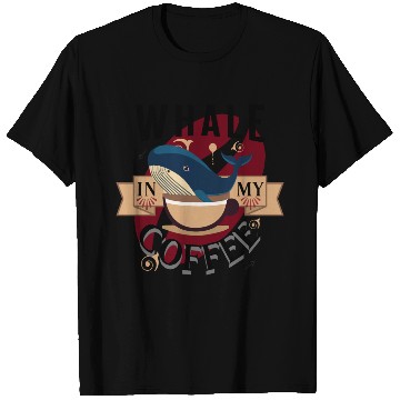 Discover Whale In My Coffee T Shirts