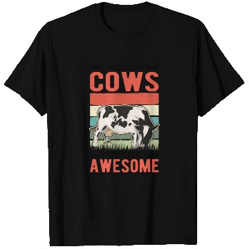 Discover Because Cows Are Freaking Awesome Cow T Shirts