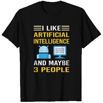 Discover 3 People Artificial Intelligence AI T Shirts