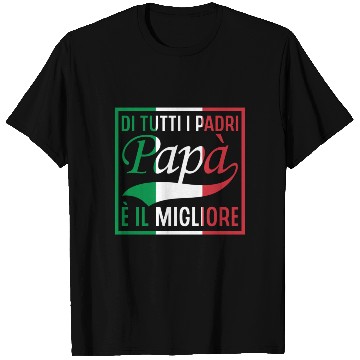 Discover Di Tutti I Padri Papa Italian Flag Father's Day T Shirts