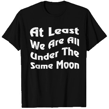 Discover Under The Same moon Lover Unity Friendship T Shirts