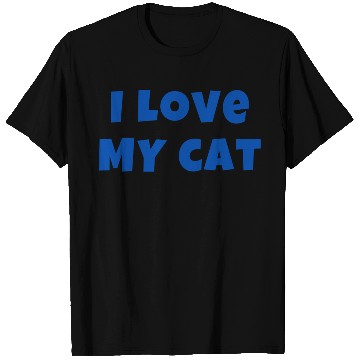 Discover I LOVE MY CAT in Blue (Gift for Cat Owner) T Shirts