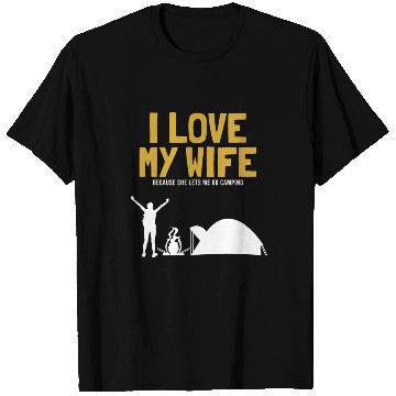 Discover I love my Wife Camping Glamping Backpacking T Shirts