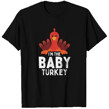 Discover I'm the Baby Turkey T Shirts