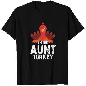 Discover I'm the Aunt Turkey T Shirts