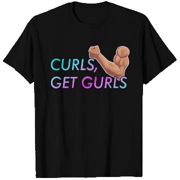 Discover CURLS GET GURLS GYM MUSCLE T Shirts