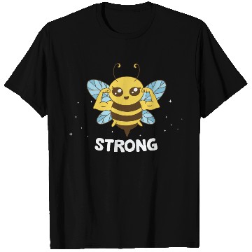 Discover Bee Strong T Shirts