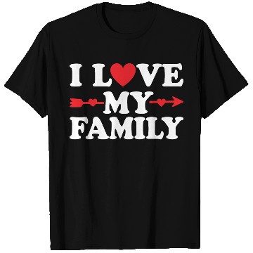 Discover I love my Family T Shirts