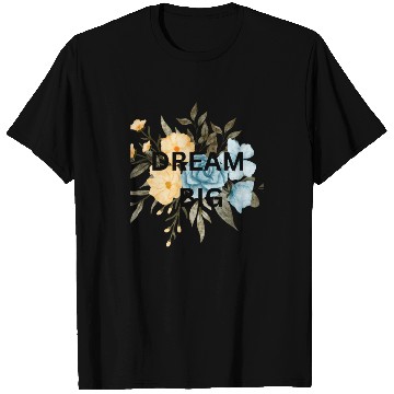 Discover ORANGE FLOWER,brown flower,dream big T Shirts