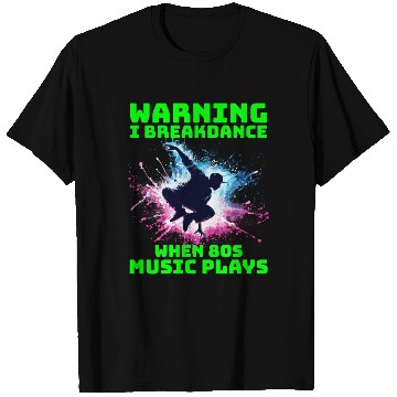 Discover 80s Breakdancer Silhouette - Neon Dance Moves T Shirts