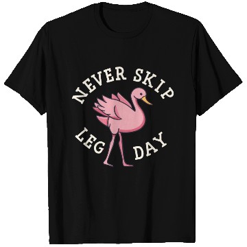 Discover NEVER SKIP LEG DAY T Shirts