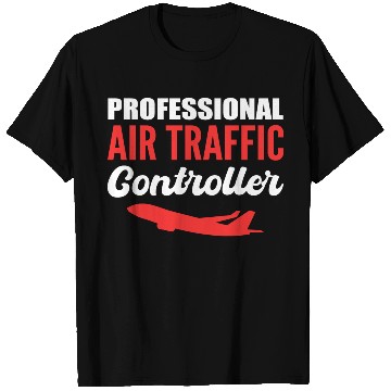 Discover Professional Air Traffic Controller Ground Control T Shirts