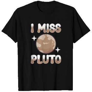 Discover Astrology I Miss Pluto Solar System Planets T Shirts