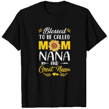 Discover Blessed To Be Called Mom Nana Great Nana Mothers T Shirts