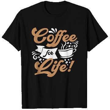 Discover Coffee For Life T Shirts