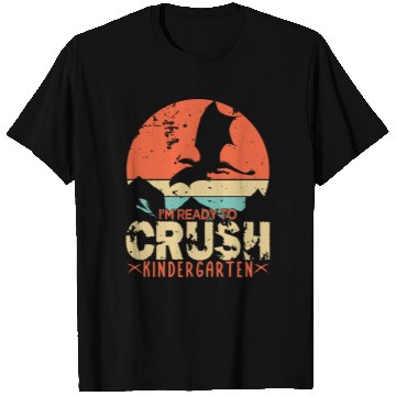 Discover Back To School I m Ready To Crush Kindergarten T Shirts