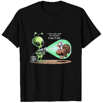 Discover Alien Encounter: The Turkey Twist T Shirts