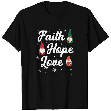 Discover Faith Hope Love Religious Family Christmas Gnome T Shirts