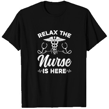 Discover Relax The Nurse Is Here - Registered Nurse Hospita T Shirts