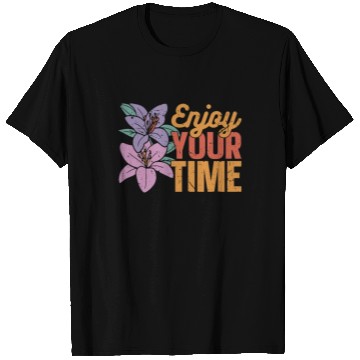Discover Orchids Enjoy Your Time Orchid Flower Gardening T Shirts