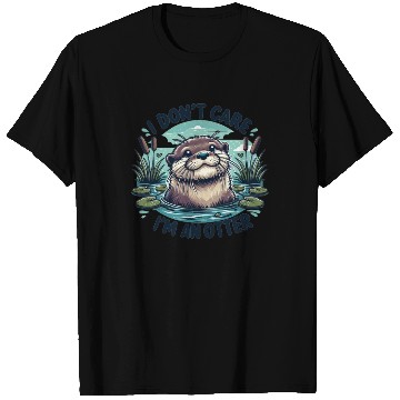 Discover I Don't Care, I'm An Otter. - Cute Otter T Shirts