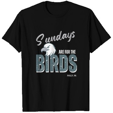 Discover Sundays Are For The Birds T Shirts