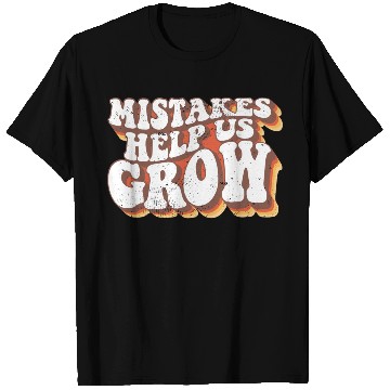 Discover Mistakes Help Us Grow Student Teacher Quote Back T Shirts