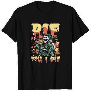 Discover Pie till i die | cupcake & cookies grim reaper T Shirts