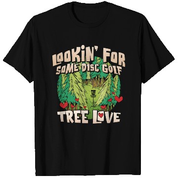 Discover Looking For Some Disc Golf Tree Love For Men Women T Shirts