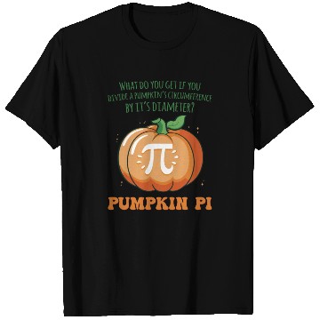 Discover Pumpkin Pie Pi Math Teacher Haloween Thanksgiving T Shirts