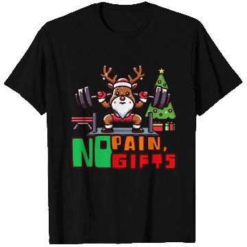 Discover No pain no gifts funny reindeer T Shirts
