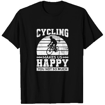 Discover Cycling Makes Us Happy You Not So Much T Shirts