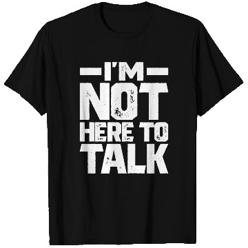 Discover I m Not Here To Talk Gym Bodybuilding Muscle T Shirts