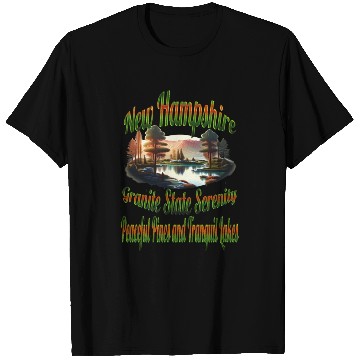 Discover New Hampshire Granite State Serenity T Shirts