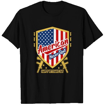 Discover American Never Quit Happy Veterans Day T Shirts