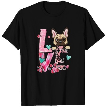 Discover Frenchie Dog I Love My Dog Valentines Day T Shirts