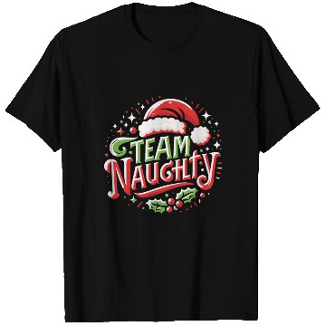 Discover Team Naughty Funny Christmas T Shirts