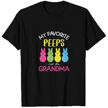 Discover My Favorite Peeps Call Me Grandma T Shirts