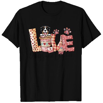 Discover Bernese Collie Dog Coffee Lover Dog Mom Valentines T Shirts