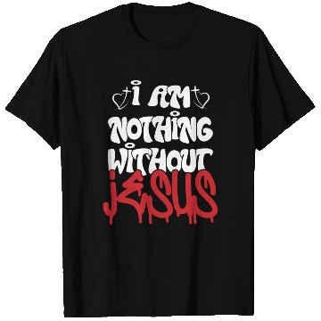 Discover I Am Nothing Without Jesus Christian Chrismas T Shirts