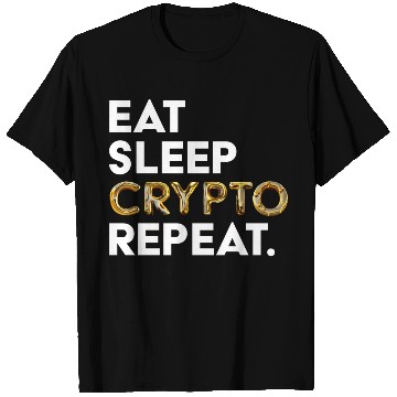Discover Eat sleep crypto GOLD T Shirts