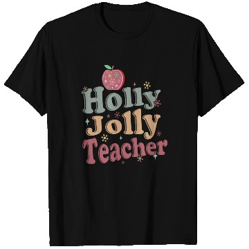 Discover Holly Jolly Teacher T Shirts