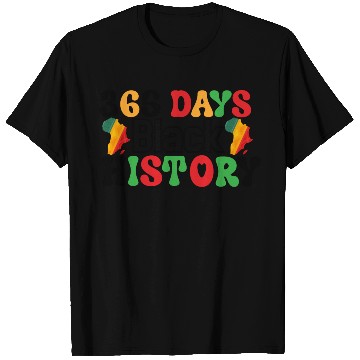 Discover 365 Days Black History T Shirts