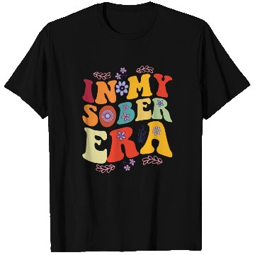 Discover In My Sobriety Era Alcohol Drinking Recovery Mode T Shirts