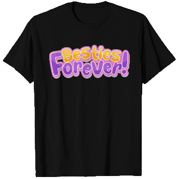 Discover Besties Forever T Shirts