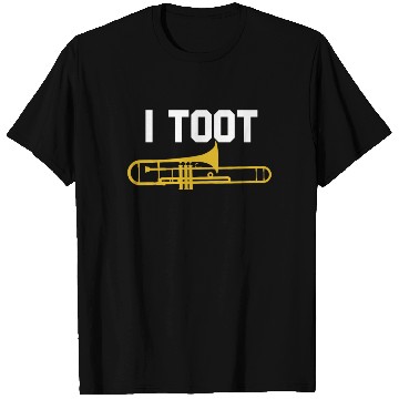 Discover I Toot Funny Trombone Player Jazz School Band T Shirts