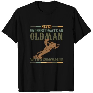 Discover Pun Never Underestimate An Old With A Snowmobile T Shirts